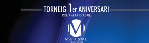 Torneig primer aniversari Maresme Padel Club